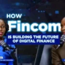 How FINCOM is Building the Future of Digital Finance (Podcast)